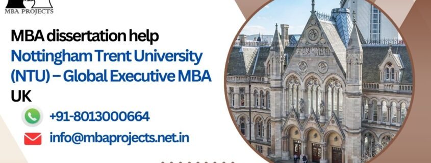 MBA dissertation help Nottingham Trent University (NTU) – Global Executive MBA UK