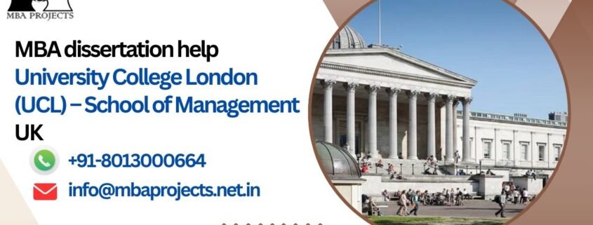 MBA dissertation help University College London (UCL) – School of Management UK.mbaprojects.net.in