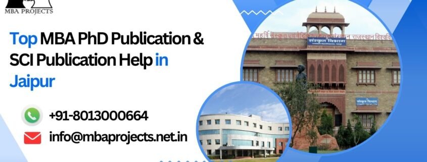 Top MBA PhD Publication & SCI Publication Help in Jaipur.mbaprojects.net.in