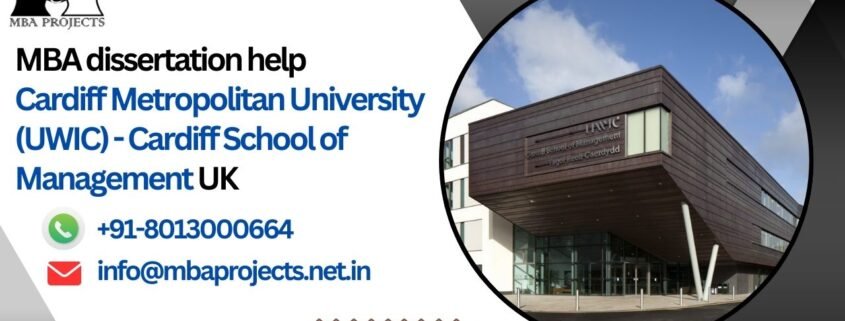 MBA dissertation help Cardiff Metropolitan University (UWIC) - Cardiff School of Management UK.mbaprojects.net.in