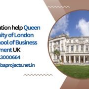 MBA dissertation help Queen Mary University of London (QMUL) - School of Business and Management UK.mbaprojects.net.in