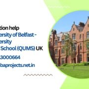 MBA dissertation help Queen's University of Belfast - Queen's University Management School (QUMS) UK.mbaprojects.net.in