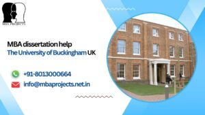 MBA dissertation help The University of Buckingham UK.mbaprojects.net.in