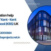 MBA dissertation help University of Kent - Kent Business School (KBS) UK.mbaprojects.net.in