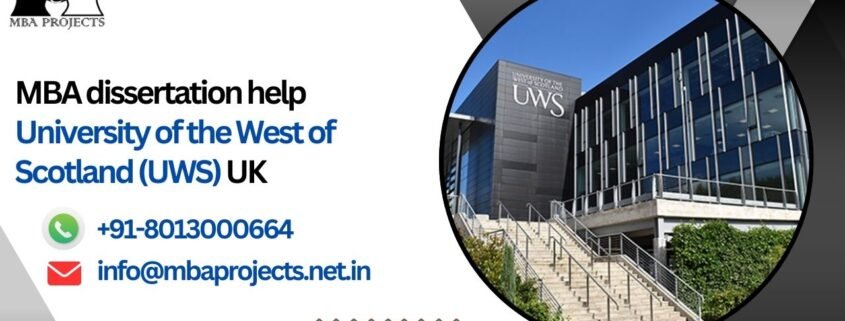 MBA dissertation help University of the West of Scotland (UWS) UK.mbaprojects.net.in