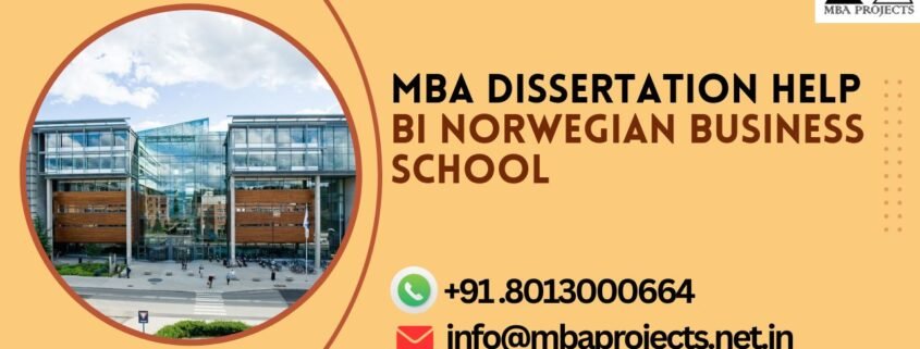 MBA dissertation help BI Norwegian Business School.mbaprojects.net.in