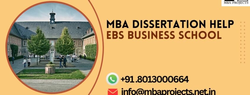 MBA dissertation help EBS Business School.mbaprojects.net.in