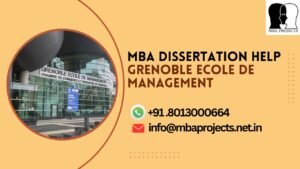 MBA dissertation help Grenoble Ecole de Management.mbaprojects.net.in