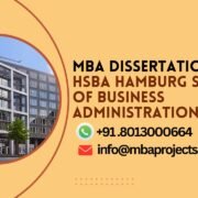 MBA dissertation help HSBA Hamburg School of Business Administration.mbaprojects.net.in