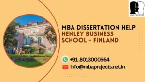 MBA dissertation help Henley Business School - Finland.mbaprojects.net.in