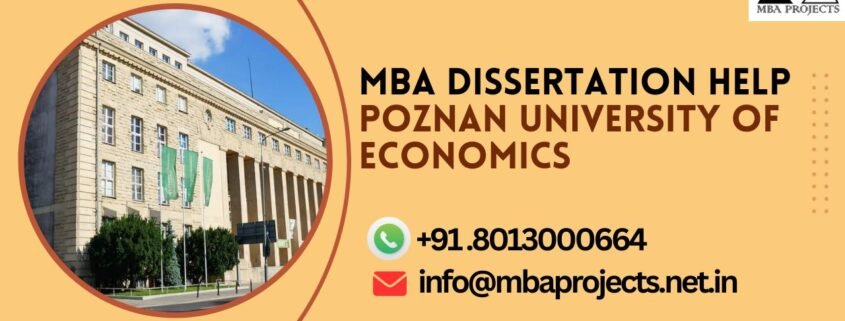 MBA dissertation help Poznan University of Economics.mbaprojects.net.in