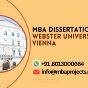 MBA dissertation help Webster University Vienna.mbaprojects.net.in