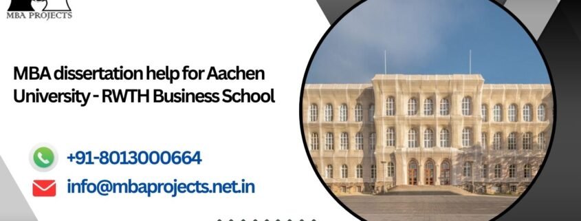 MBA dissertation help for Aachen University - RWTH Business School.mbaprojects.net.in