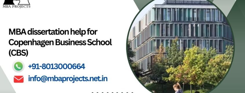 MBA dissertation help for Copenhagen Business School (CBS).mbaprojects.net.in