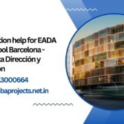 MBA dissertation help for EADA Business School Barcelona - Escuela de Alta Dirección y Administración.mbaprojects.net.in