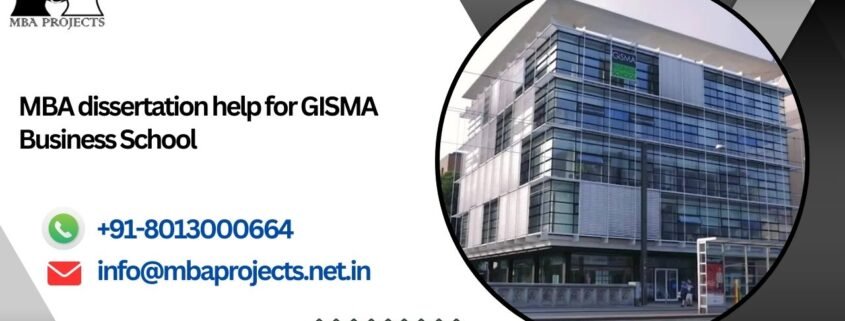 MBA dissertation help for GISMA Business School.mbaprojects.net.in