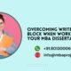 Overcoming Writer’s Block When Working on Your MBA Dissertation