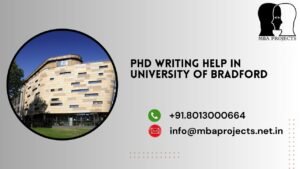 PhD writing help in University of Bradford.mbaprojects.net.in