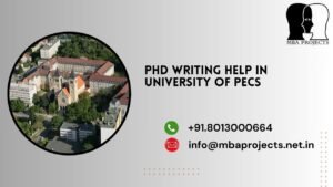 PhD writing help in University of Pecs.mbaprojects.net.in