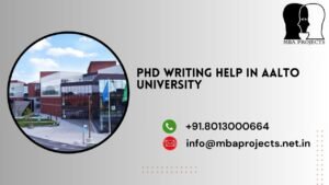PhD writing help in Aalto University.mbaprojects.net.in
