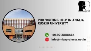 PhD writing help in Anglia Ruskin University.mbaprojects.net.in