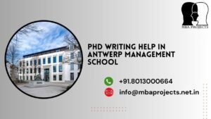 PhD writing help in Antwerp Management School.mbaprojects.net.in
