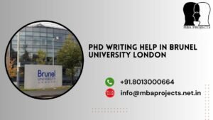 PhD writing help in Brunel University London.mbaprojects.net.in