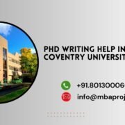 PhD writing help in Coventry University.mbaprojects.net.in