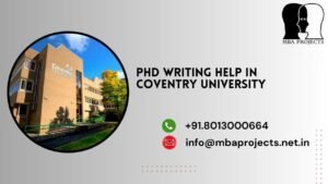 PhD writing help in Coventry University.mbaprojects.net.in