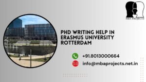 PhD writing help in Erasmus university Rotterdam.mbaprojects.net.in