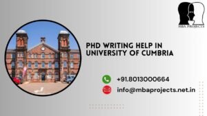 PhD writing help in University of Cumbria.mbaprojects.net.in