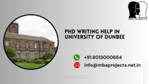 PhD writing help in University of Dunbee.mbaprojects.net.in