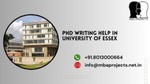 PhD writing help in University of ESSEX.mbaprojects.net.in