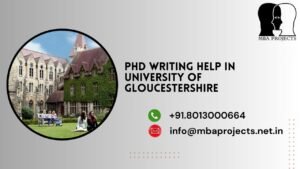 PhD writing help in University of Gloucestershire.mbaprojects.net.in