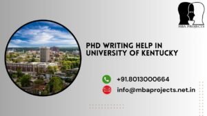 PhD writing help in University of Kentucky .mbaprojects.net.in
