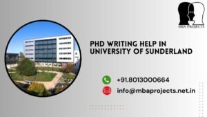 PhD writing help in University of Sunderland.mbaprojects.net.in