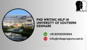 PhD writing help in University of southern Denmark.mbaprojects.net.in