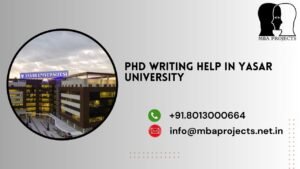 PhD writing help in Yasar University.mbaprojects.net.in