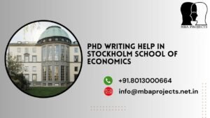 PhD writing help in Stockholm School of Economics.mbaprojects.net.in