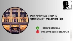 PhD writing help in University Westminster.mbaprojects.net.in