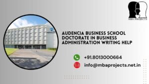 Audencia Business School Doctorate in Business Administration writing help