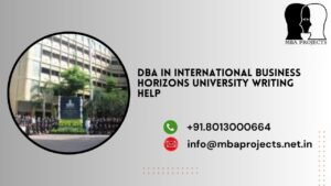 DBA in International Business Horizons University writing help
