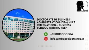 Doctorate in Business Administration (DBA) Hult International Business School writing help
