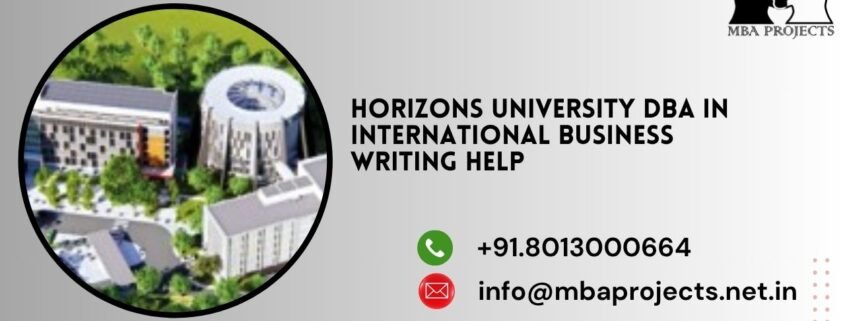 Horizons University DBA in International Business writing help
