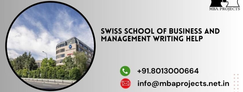 Swiss School of Business and Management writing help