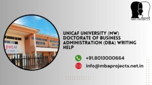 Unicaf University (MW) Doctorate of Business Administration (DBA) writing help
