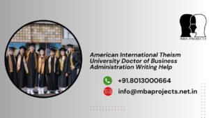 American International Theism University Doctor of Business Administration Writing Help