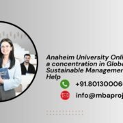 Anaheim University Online DBA with a concentration in Global Sustainable Management Writing Help
