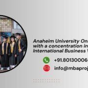 Anaheim University Online DBA with a concentration in International Business Writing Help