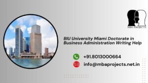 BIU University Miami Doctorate in Business Administration Writing Help